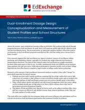 Dual-Enrollment Dosage Design: Conceptualization and Measurement of Student Profiles and School Structures