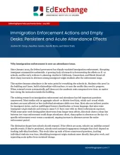 Immigration Enforcement Actions and Empty Desks: Persistent and Acute Attendance Effects