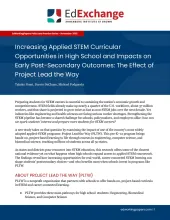 Increasing Applied STEM Curricular Opportunities in High School and Impacts on Early Post-Secondary Outcomes: The Effect of Project Lead the Way
