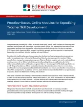 Practice-Based, Online Modules for Expediting Teacher Skill Development