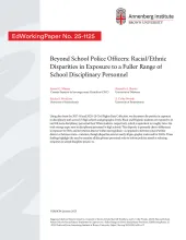 Beyond School Police Officers: Racial/Ethnic Disparities in Exposure to a Fuller Range of School Disciplinary Personnel