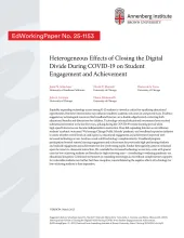 Heterogeneous Effects of Closing the Digital Divide During COVID-19 on Student Engagement and Achievement