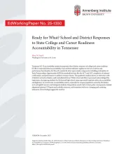 Ready for What? School and District Responses to State College and Career Readiness Accountability in Tennessee