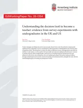 Understanding the decision (not) to become a teacher: evidence from survey experiments with undergraduates in the UK and US