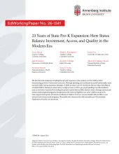23 Years of State Pre-K Expansion: How States Balance Investment, Access, and Quality in the Modern Era