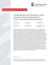 Translating Policy into Opportunity: School Counselors and the Implementation of CTE-Focused Dual Enrollment Pathways