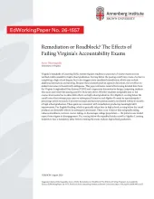 Remediation or Roadblock? The Effects of Failing Virginia's Accountability Exams