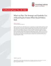 What’s in Play: The Strategic and Symbolic Use of Racial Equity Frames When Racial Politics Shift