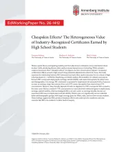 Cheapskin Effects? The Heterogeneous Value of Industry-Recognized Certificates Earned by High School Students