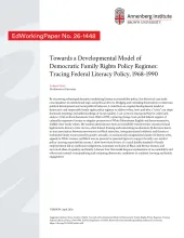 Towards a Developmental Model of Democratic Family Rights Policy Regimes: Tracing Federal Literacy Policy, 1968-1990