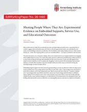 Meeting People Where They Are: Experimental Evidence on Embedded Supports, Service Use, and Educational Outcomes