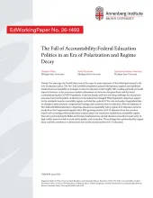 The Fall of Accountability: Federal Education Politics in an Era of Polarization and Regime Decay