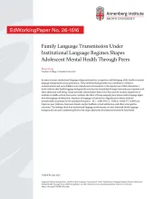 Family Language Transmission Under Institutional Language Regimes Shapes Adolescent Mental Health Through Peers